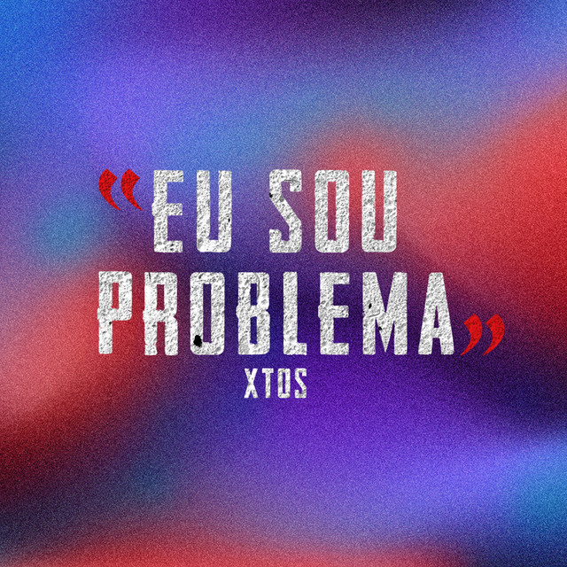 Eu Sou Problema