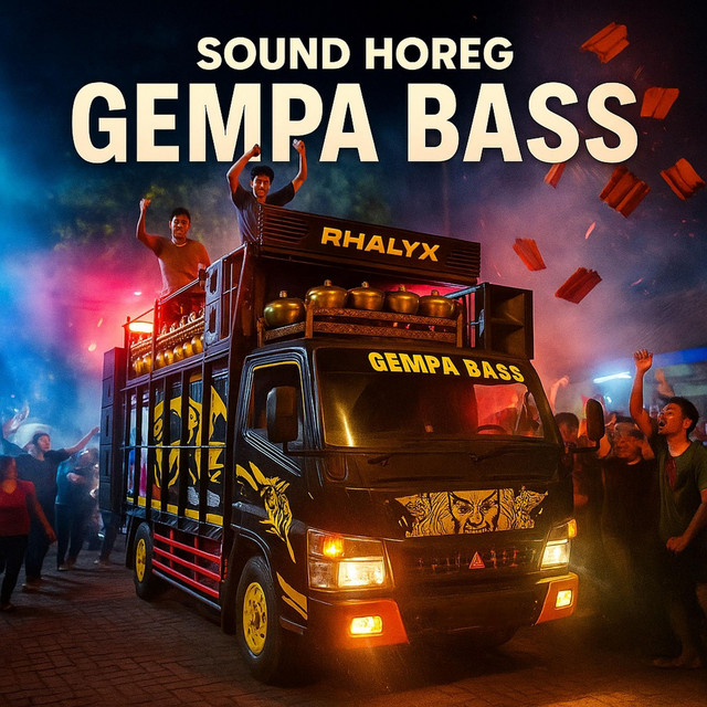 RHALYX – Gempa Bass