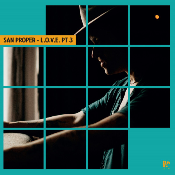 San Proper & The Love Presents L.O.V.E., Pt. 3 cover art