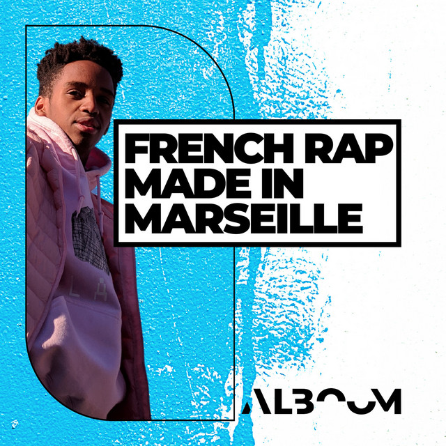 French Rap Made In Marseille - Album by Alboom | Spotify