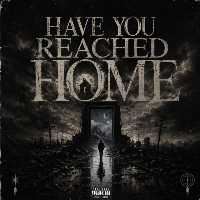 Have You Reached Home?