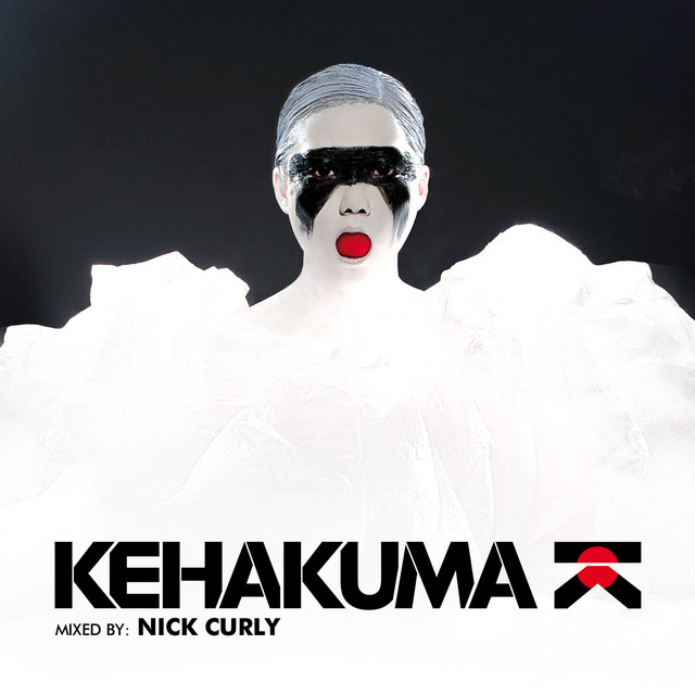 Kehakuma (Mixed & Selected By Nick Curly) [incl. 2 DJ Mixes By Nick Curly] cover art