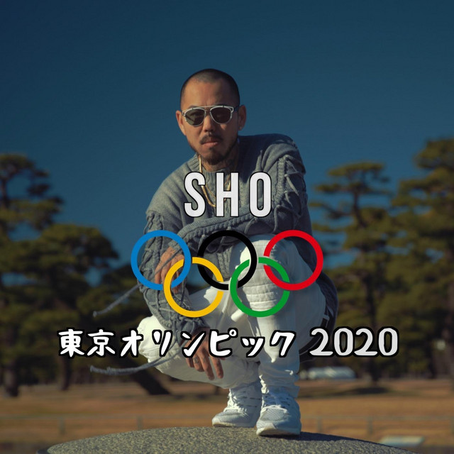 東京オリンピック2020 - Single by Sho | Spotify