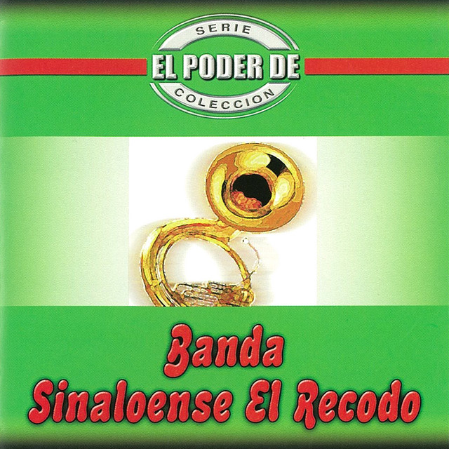 El Poder de Banda Sinaloense el Recodo cover art