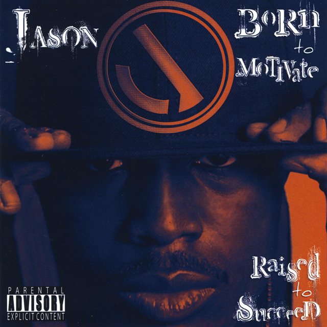 Born to Motivate...Raised to Succeed cover art