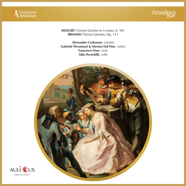 Mozart: Clarinet Quintet in A Major, K. 581 - Brahms: Clarinet Quintet in B Minor, Op. 115