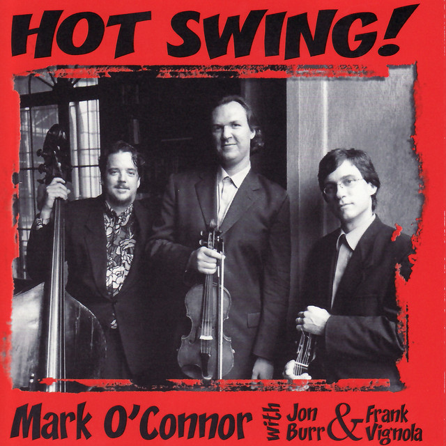 Mark O'Connor's Hot Swing Trio