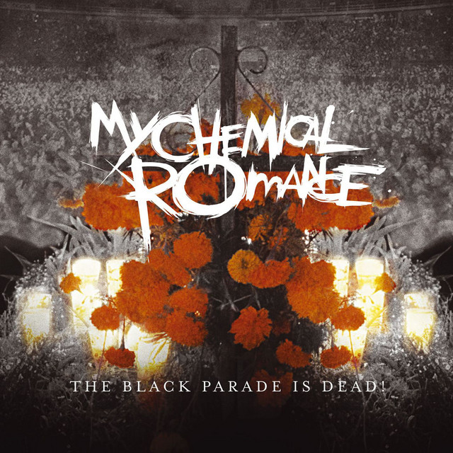 The Black Parade Is Dead! - Album by My Chemical Romance | Spotify