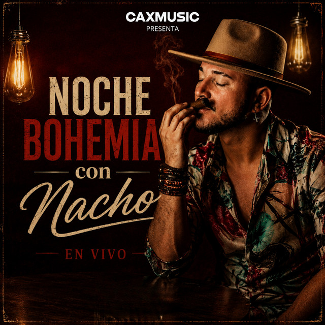 Noche Bohemia con Nacho (En Vivo)
