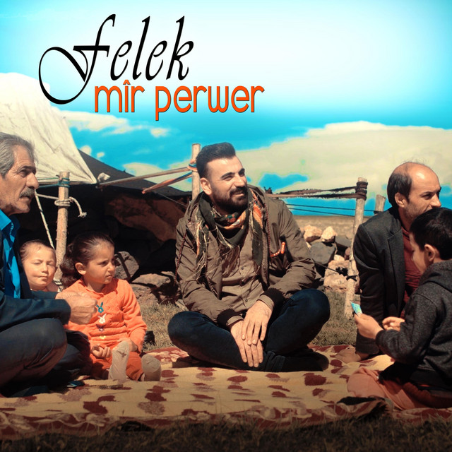 Mir Perwer - Felek