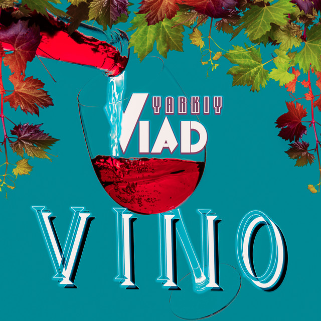 Обкладинка: Vino — Yarkiy Vlad