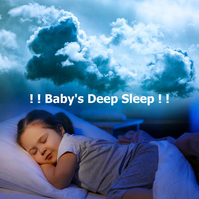 Baby's Deep Sleep ! ! - Album by Sleep Baby Sleep | Spotify