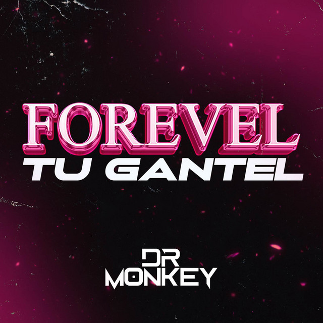 FOREVEL TU GANTEL