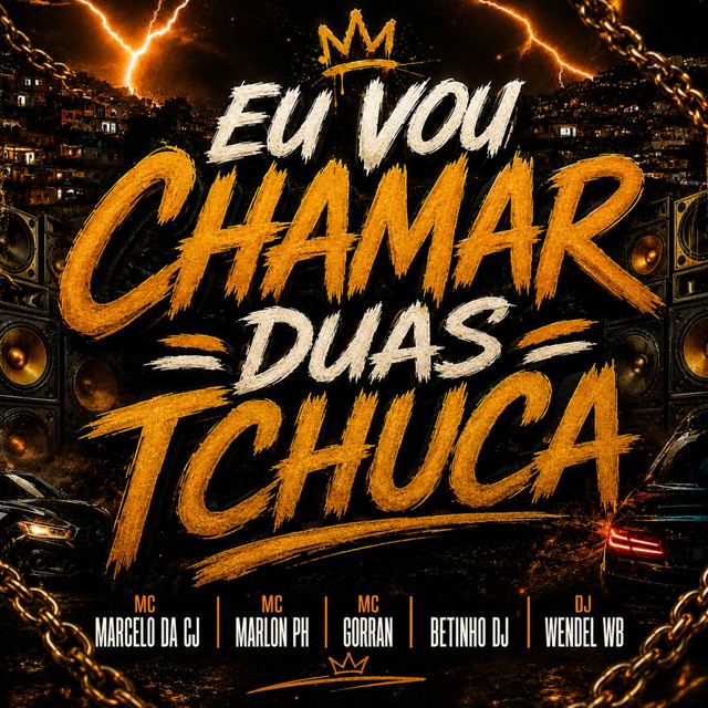 Eu vou Chamar duas Tchuca