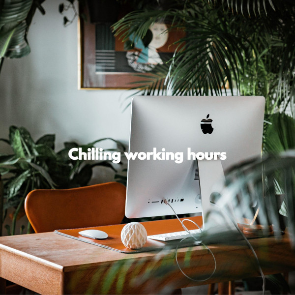 Chilling working hours cover art