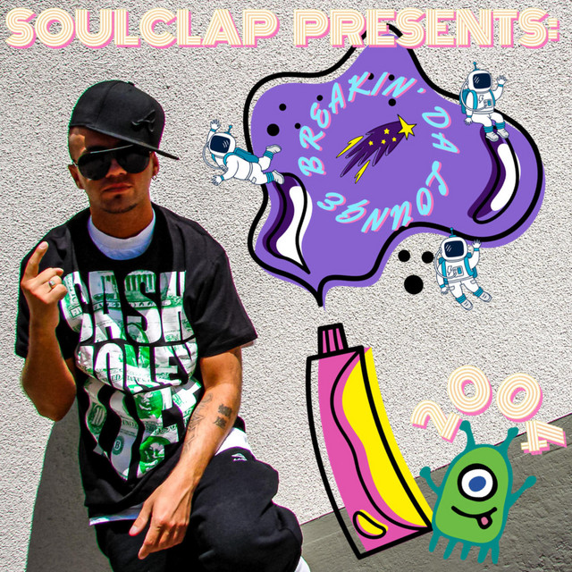 SOULCLAP PRESENTS: Breakin' Da Lounge 2004 cover art
