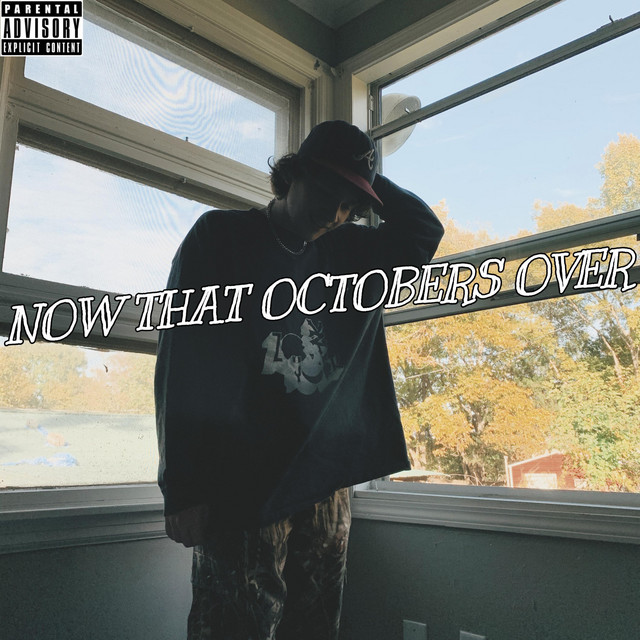 Now That Octobers Over cover art