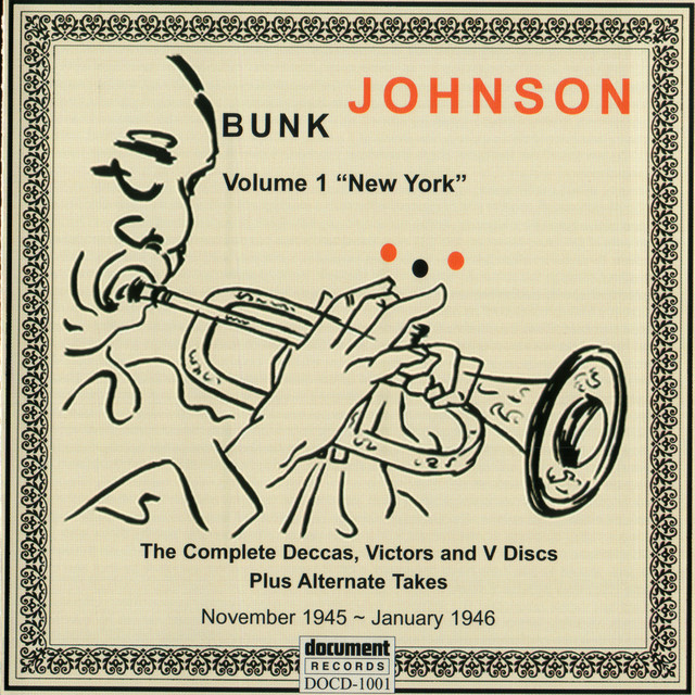 Bunk Johnson Volume 1 - New York (1945-1946) cover art