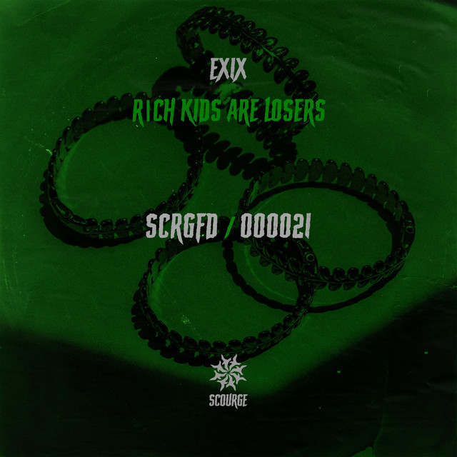 EXIX - Rich Kids Are Losers