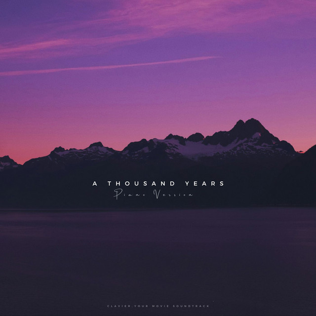 Обкладинка: A Thousand Years - Piano Version — Clavier
