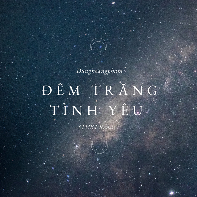 Đêm Trăng Tình Yêu - TUKI Remix