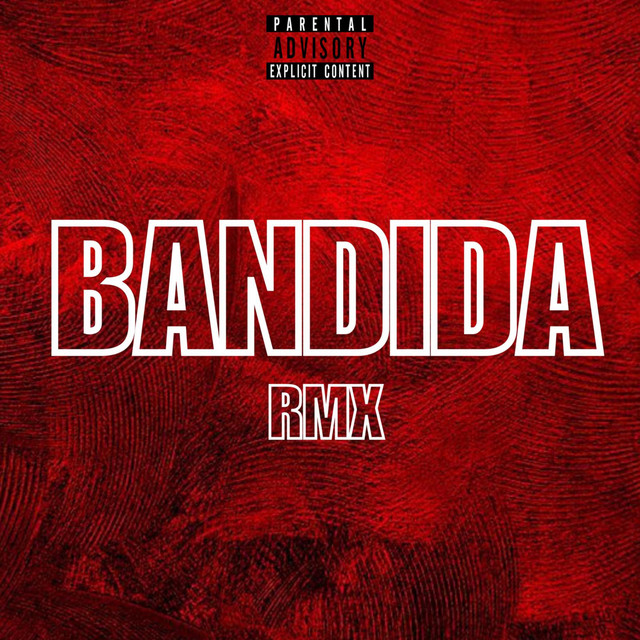 Bandida RMX