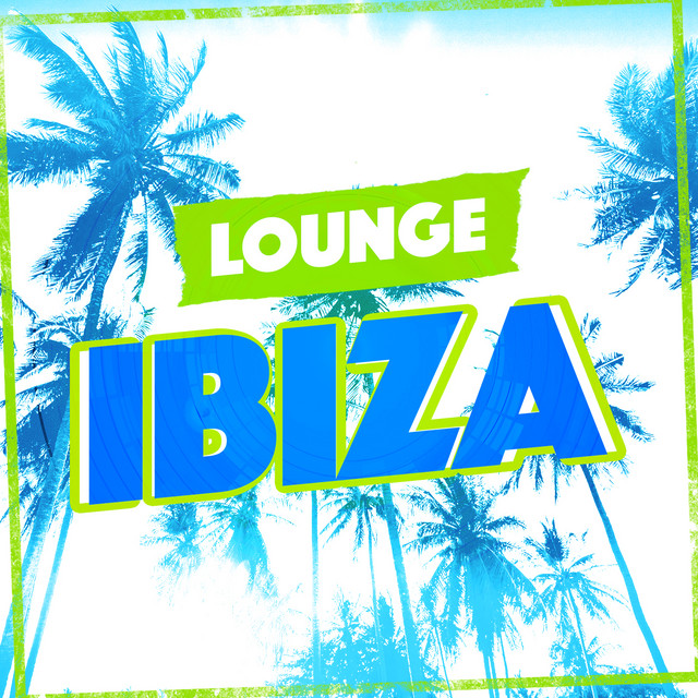 Lounge Ibiza cover art