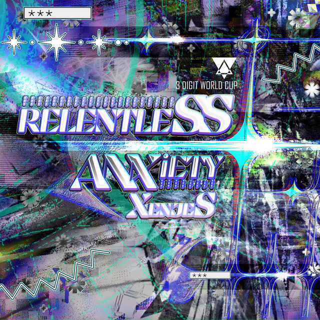 Cover art: RELENTLESS ANXiETY — XenjeS