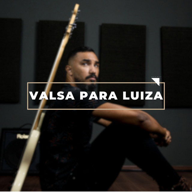 Valsa para Luiza