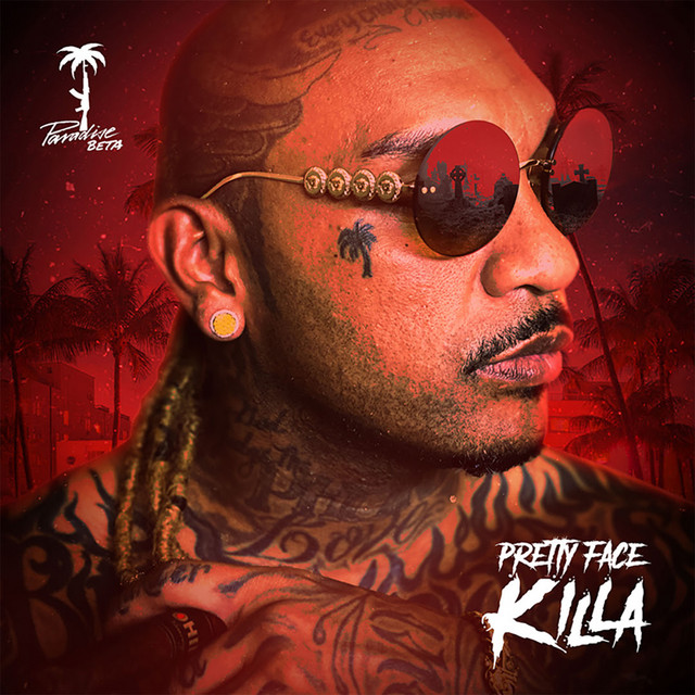Pretty Face Killa