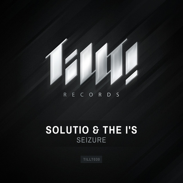 Solutio & The I's – Seizure - Original Mix