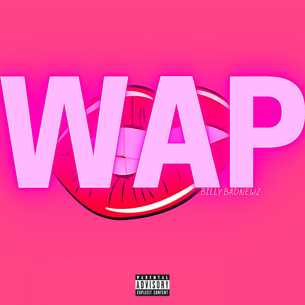 WAP - Single by Billy Badnewz | Spotify