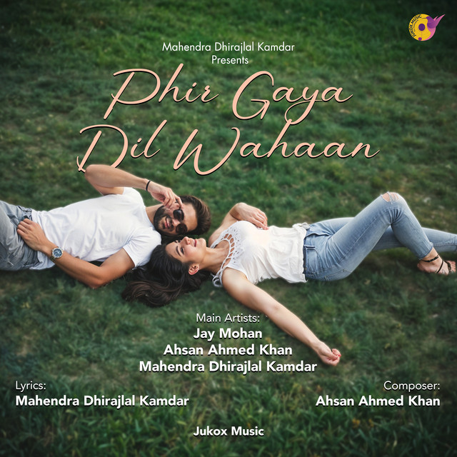 Phir Gaya Dil Wahaan