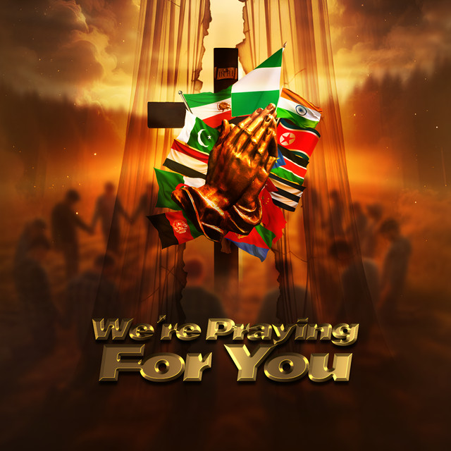 We're Praying for You