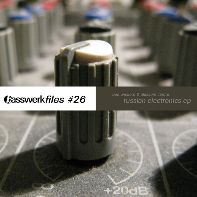 Basswerk Files #026 Russian Electronics EP cover