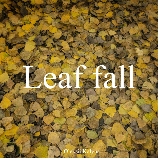 Cover art: Leaf fall — Oleksii Kalyna