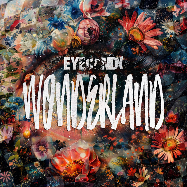 Wonderland - Single by EYECANDY | Spotify