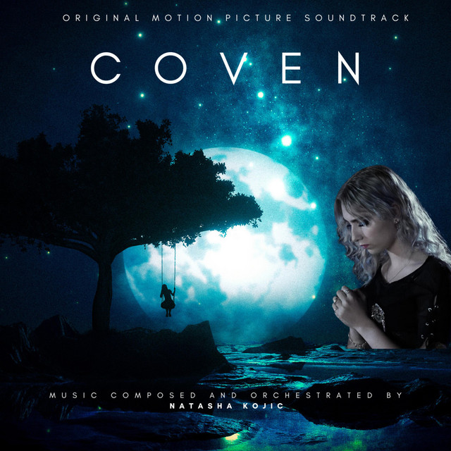 Coven (Original Motion Picture Soundtrack) - Album by Nataša Kojić