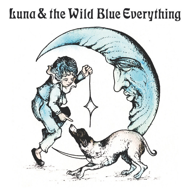 Luna & the Wild Blue Everything cover art