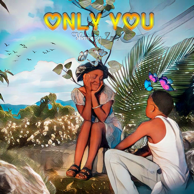 Only You - Single by Shawnzy Zm | Spotify