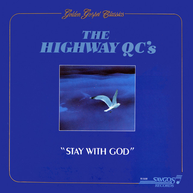 Stay With God — The Highway Q.C.'s