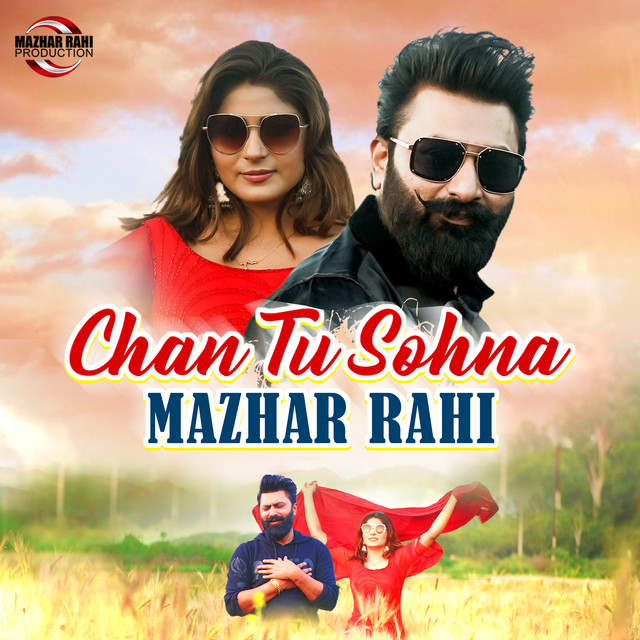 Chan Tu Sohna - Single - Single by Mazhar Rahi | Spotify