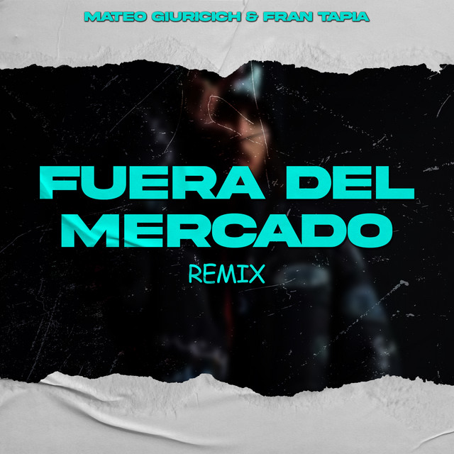 Fuera del Mercado (Remix)