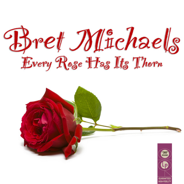 Every Rose Has Its Thorn - Single by Bret Michaels | Spotify