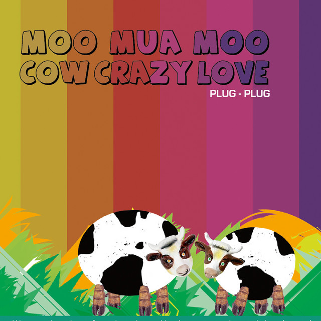 Moo Mua Moo Cow Crazy Love cover art