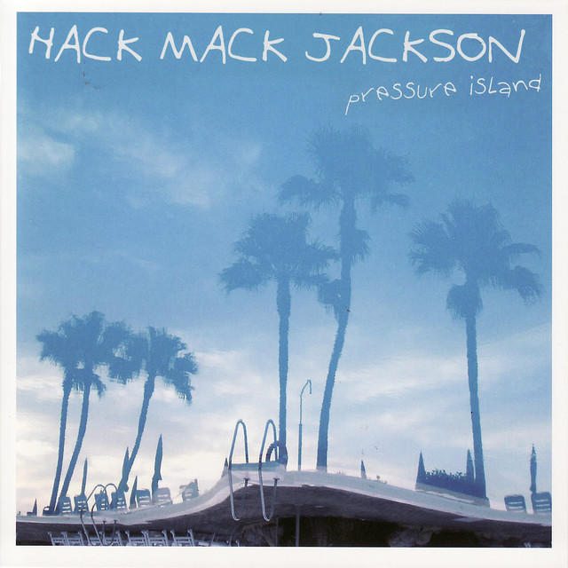 Pressure Island - Album by Hack Mack Jackson | Spotify