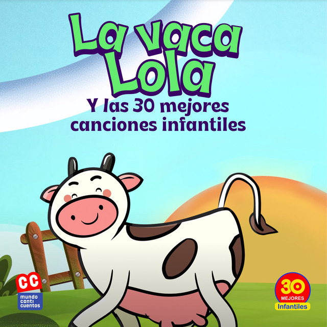 La Vaca Lola Canciones Infantiles