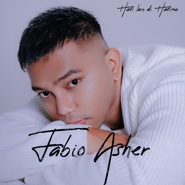 Hati Lain Di Hatimu by Fabio Asher