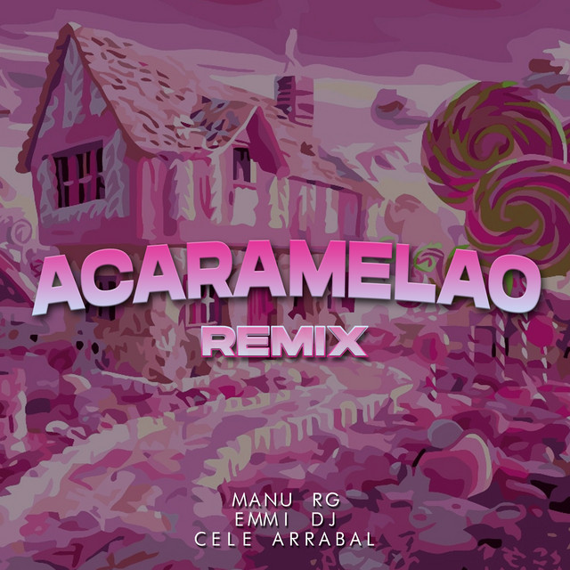 Acaramelao - Remix