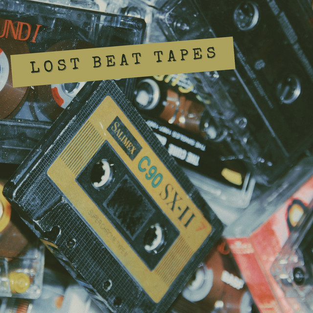 Lost Beat Tapes - Album by DJ M | Spotify